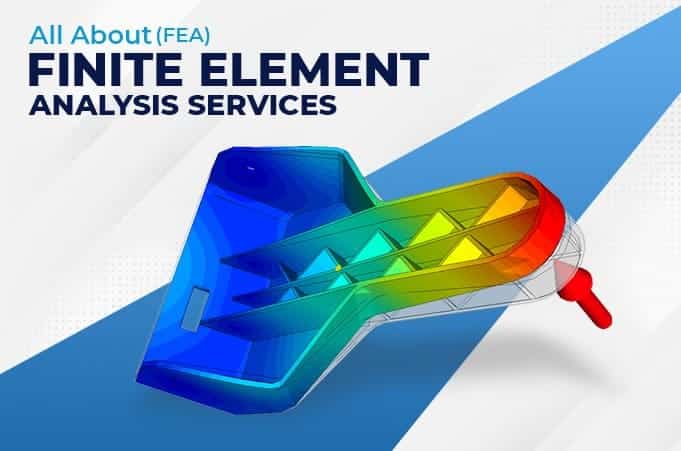 Fea Finite Element Analysis & Fea Structural Analysis Fea Finite Element Analysis & Fea Structural Analysis