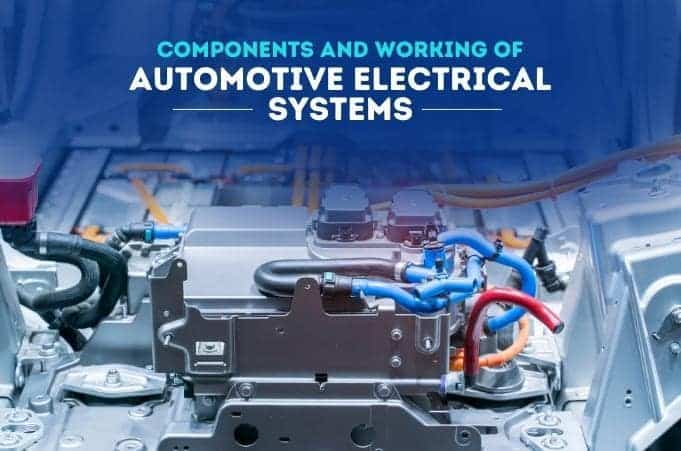 About Automotive Electrical Systems & Automotive Electrical Engineering About Automotive Electrical Systems & Automotive Electrical Engineering