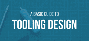 What is Tooling Design? – Technosoft GmbH