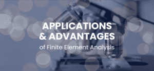 Overview & Advantages Of Finite Element Analysis – Technosoft Overview & Advantages Of Finite Element Analysis – Technosoft