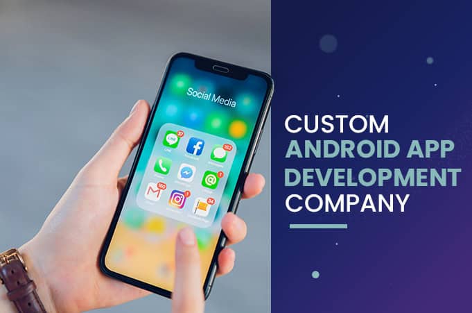 Android App Development Services Android App Development Services