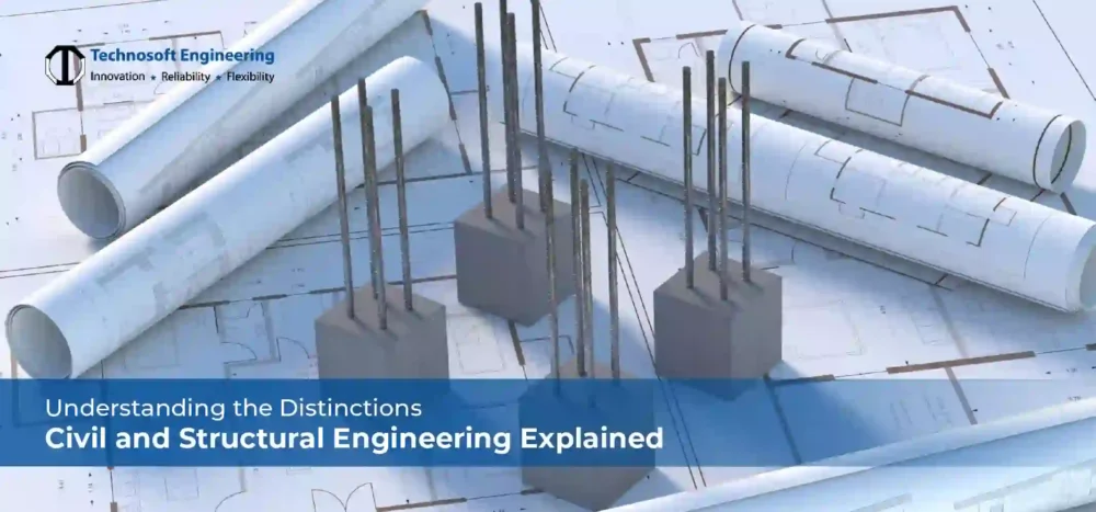 Understanding the Distinctions: Civil and Structural Engineering Explained Understanding the Distinctions: Civil and Structural Engineering Explained